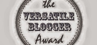 THE VERSATILE BLOGGER AWARD